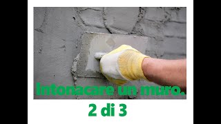 Intonacare un muro Video 2 di 3 [upl. by Casper32]