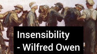 Insensibility Poem by wilfred owen explanation and summary [upl. by Lonna]