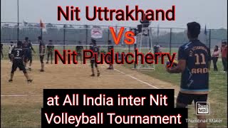 Nit Uttarakhand Vs Nit Puducherry at All India inter nit Volleyball Tournament 2024 at Nit Kkr [upl. by Eceinehs]