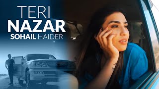 Teri Nazar  Sohail Haider  New Pakistani Song 2020 [upl. by Htessil]