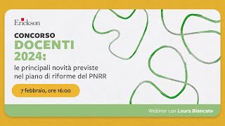 Concorso docenti 2024 le principali novità previste nel piano di riforme del PNRR [upl. by Rma424]