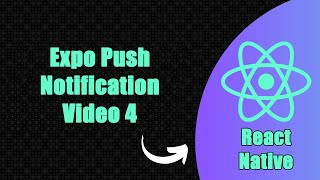 Expo Push Notification Tutorial 45 [upl. by Lednik656]