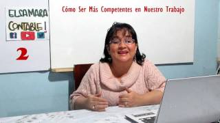 24 Como Ser Más Competente en Nuestro Trabajo  Auxiliar ContableCargos Administrativos [upl. by Fruin]