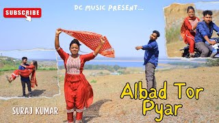 Albad Tor Pyar Bewafha 💔Suraj Kumar New Song 2024 [upl. by Bartosch]