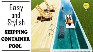 Easy and Stylish Shipping Container Pool Ideas [upl. by Reppep622]