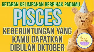 ZODIAK PISCES  WAHHHUJAN KEBERUNTUNGAN HADIR DIBULAN OKTOBER KAMUtarotzodiakpiscespiscestarot [upl. by Philo]