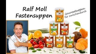 Intervallfasten Suppenfasten Suppentage mit den Ralf Moll Fastensuppen  Gourmet auf dem Teller [upl. by Leur952]