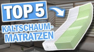 Die besten KALTSCHAUMMATRATZEN  Top 5 Kaltschaummatratzen 2024 [upl. by Hanae]