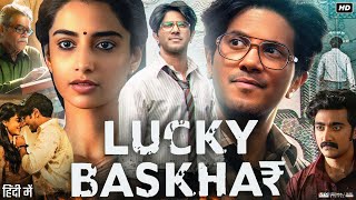 Lucky Baskhar Full Movie In Hindi Dubbed  Dulquer Salmaan  Meenakshi Chaudhary  Review amp Facts HD [upl. by Ferdinand767]