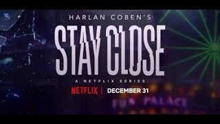 Stay Close  Official Trailer  Netflix MOVIE TRAILER TRAILERMASTER [upl. by Henley314]