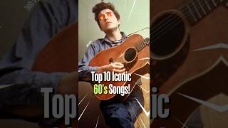 Top 10 Iconic 60s Songs top10 top10hits 60smusic [upl. by Anuaek]