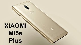 Xiaomi Mi5s Plus Review  The Most Powerful Smartphone Yet 6GB RAM 128 ROM model [upl. by Kudva25]