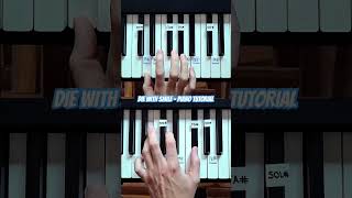 Die with smile  PIANO TUTORIAL shorts piano tutorials [upl. by Dnama]