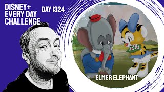 Elmer Elephant 1936 animated short  day 1324  Disney Every Day Challenge [upl. by Rod]