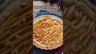 Crostata di mele senza uova e senza burro shorts [upl. by Iorio]