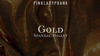 Gold Spandau Ballet Español  Inglés [upl. by Christina]