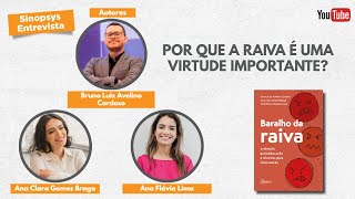 Porque a raiva é uma virtude importante  Cortes da Sinopsys Entrevista [upl. by Amice938]