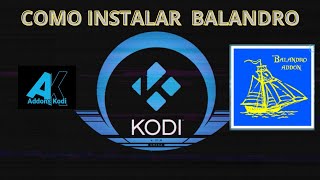 🔮🔮Como Instalar Balandro en Kodi 2024🔮🔮 Mejores Películas Series Anime [upl. by Stochmal]