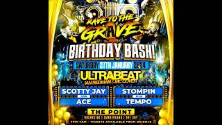 RAVE TO THE GRAVE 27TH JAN 2024  BIRHDAY BASH [upl. by Anelrac]