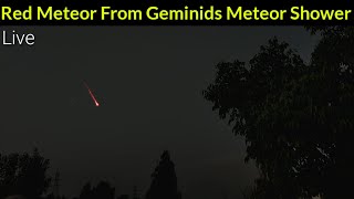 Red Meteor Fireball From Geminids Meteor Shower Caught on Camera 😍😍😍 [upl. by Alrak]