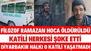 DİYARBAKIRLI FİLOZOF RAMAZAN HOCA ÖLDÜ KATİLİ KİM NEDEN ÖLDÜRDÜ RAMAZAN BÖÇKÜN SİBELCAN SEDA SAYAN [upl. by Eixam]