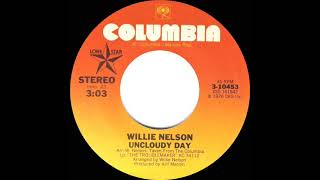 1977 Willie Nelson  Uncloudy Day [upl. by Idalina503]