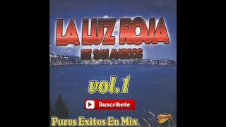 La Luz Roja de Acapulco  Dos En Uno Mix Vol 1 [upl. by Mall179]