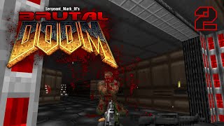 Brutal Doom  Tactical  Knee Deep In The Dead  E1M2  Realism Violence [upl. by Arundel]