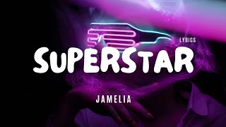 Jamelia  Superstar  Lyric Video [upl. by Erlond]