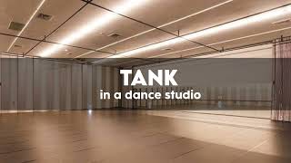 NMIXX  Tank  but youre in a dance studio [upl. by Nehte181]