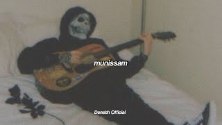 Munissam  මූණිස්සම්   Slowed  Reverb  2024 [upl. by Ethyl]