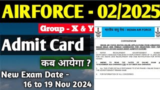 Airforce Admit Card 2024  Airforce New Exam date 2024  Airforce intake 022025 exam [upl. by Elletnuahc]