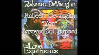 RaheemDevaughnYouScrewedampChopped [upl. by Tongue]