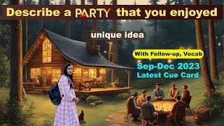 Describe a party that you enjoyed Cue Card  8 Band Sample [upl. by Aninnaig]