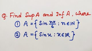 8 Example of Supremum and Infimum  Real Analysis [upl. by Arela]