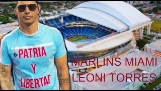 Leonis Torres En el EStadio De los MARLIN MIAMI PATRIAYLIBERTAD [upl. by Smiga]