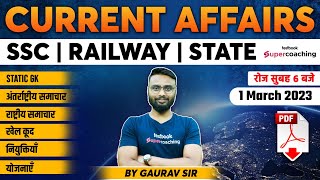 1st March Current Affairs 2023  Current Affairs Today 2023  Daily Current Affairs by Gaurav Sir [upl. by Hgielrebma181]