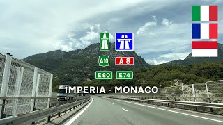 Driving in Italy France amp Monaco Autostrada A10 E80 amp Autoroute A8 E74 E80 from Imperia to Monaco [upl. by Esiuqram]