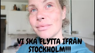 Vi Ska Sälja Lägenheten Köpa Hus Och Flytta Ifrån Stockholm [upl. by Amalburga]