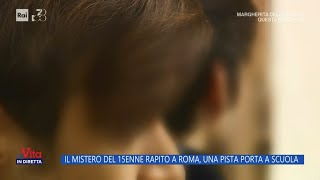 Il mistero del 15enne sparito a Roma  La Vita in diretta 05032024 [upl. by Malda]