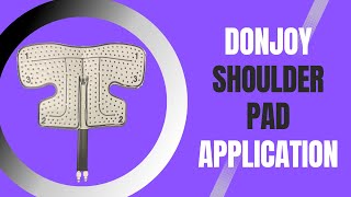 Donjoy Shoulder Application StepbyStep Guide for Pain Relief [upl. by Adnohryt241]