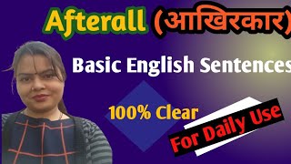 How to use Afterall in Sentence  Daily Use Sentences  Basic English Course  Schooling N TUTION ✍️ [upl. by Llerat]