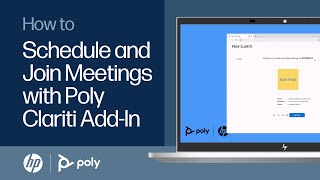 How to Schedule and Join Meetings with Poly Clariti AddIn  HP Support [upl. by Naol]