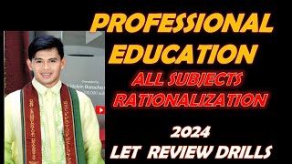 PROFESSIONAL EDUCATION 2024 ALL SUBJECTS DRILLS AND RATIONALIZATION [upl. by Alisa]