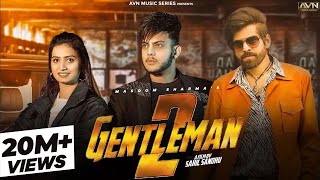 GENTLEMAN 2OFFICIAL VIDEOANKIT NARWALMASOOM SHARMAHARSH SANDHUNEW HARYANVI SONG 2023 [upl. by Egap]