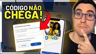 CÓDIGO NÃO CHEGA SMS DE VERIFICAÇÃO EM DUAS ETAPAS GOVBR  SOLUÇÃO DENIFITIVA [upl. by Annis]