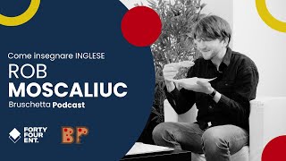 Come insegnare INGLESE  ROB MOSCALIUC [upl. by Notlok]