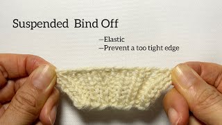 Stretchy Bind Off Suspended Bind Off [upl. by Anitsrhc]