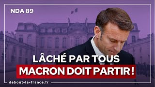 NDA89 · Lâché par tous Macron doit partir [upl. by Traweek]