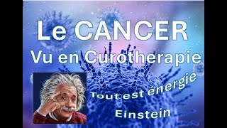 Le Cancer détaillé par clairvoyance  Curotherapie com [upl. by Bogey]